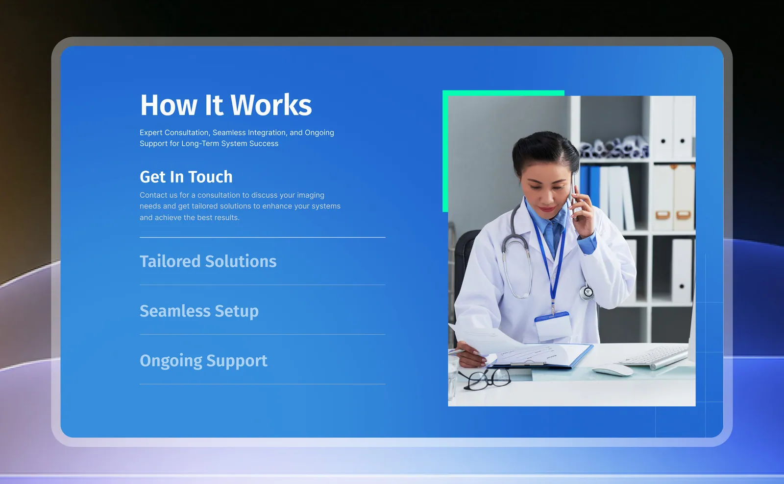 How it works: consultation, tailored solutions, seamless setup, and ongoing support